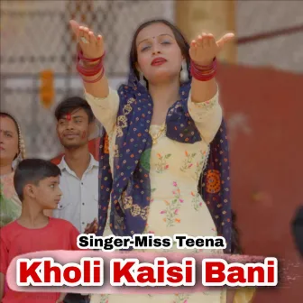 Kholi Kaisi Bani by Mahesh Khatana