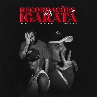 Recordações de Igaratá by Devasto Prod