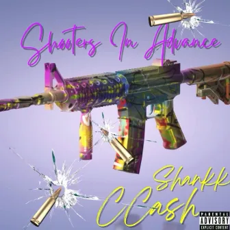 Shooters in Advance by Cca$h