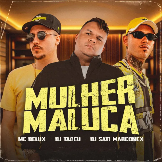 Mulher Maluca