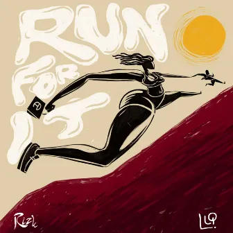 Run For It by Rizk