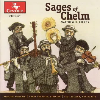 Fields: Sages of Chelm by Larry Rachleff