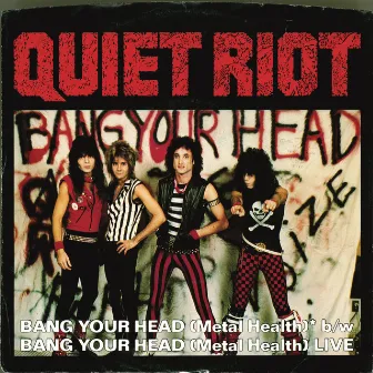 Bang Your Head (Metal Health) (Digital 45) by Kevin Dubrow