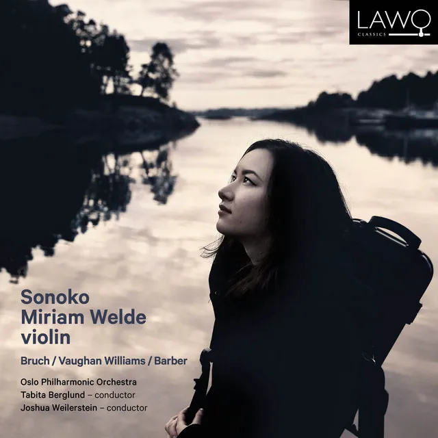 Sonoko Miriam Welde: Bruch, Vaughan Williams & Barber