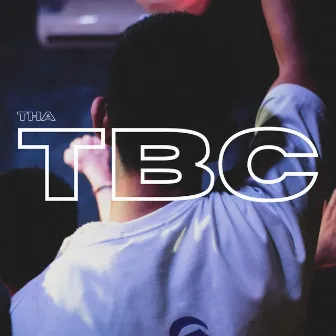 Tha Tbc by abstrakk