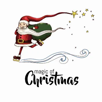 Magic Of Christmas by Christmas Music Hits