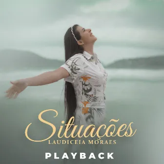 Situações (Playback) by Laudiceia Moraes