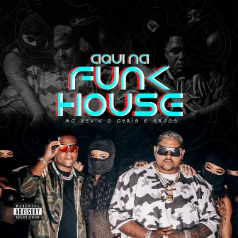 Aqui na Funk House by KroosNoBeat