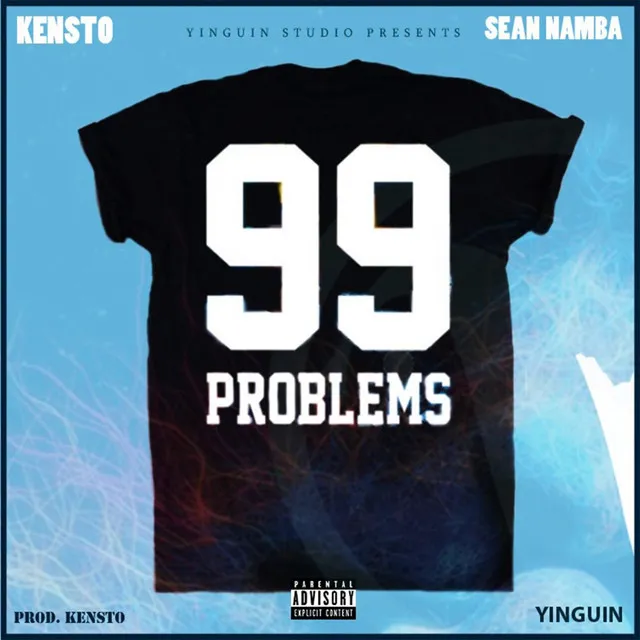 Kensto & Sean Namba 99 Problems