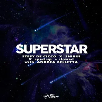 Superstar (with Andrea Zelletta) [Sped Up Version] by 