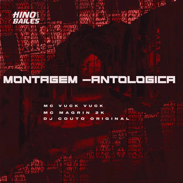 Montagem -Antológica