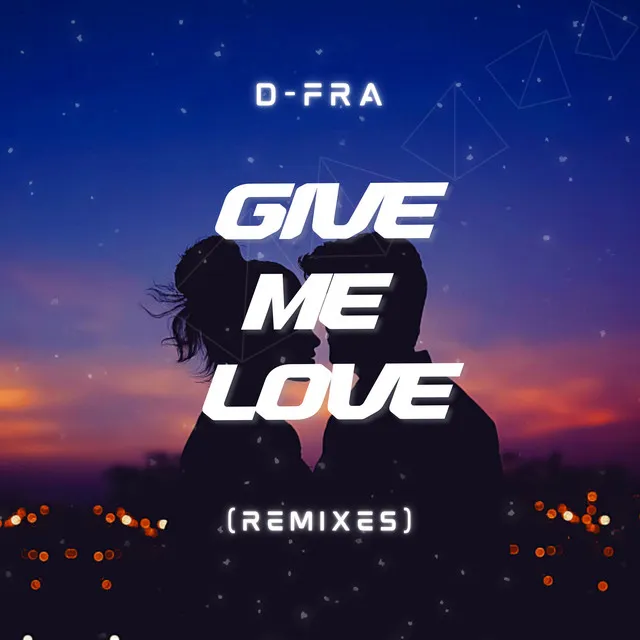 Give Me Love (B-Hunder Remix)