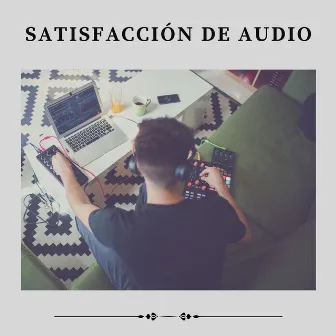 Satisfacción de Audio by Ruido Marrón Para Concentración