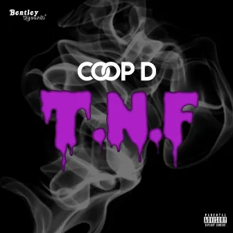 T.N.F by Coop D