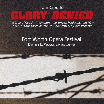 Tom Cipullo: Glory Denied by Tom Cipullo