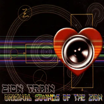 Original Sounds Of The Zion by Zion Train