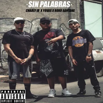 Sin Palabras by Charly IR