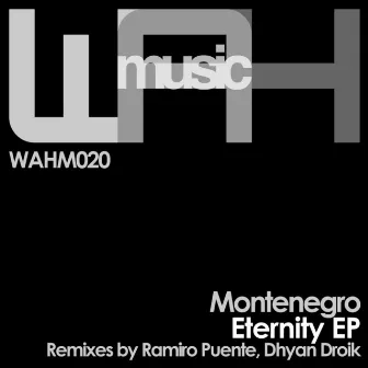 Eternity EP by Montenegro