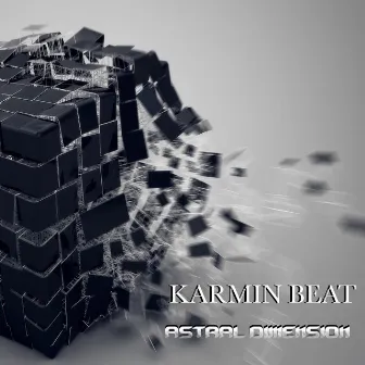 Astral Dimension by Karmin Beat