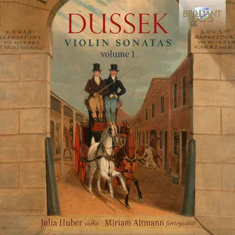 Dussek: Violin Sonatas, Vol. 1 by Jan Ladislav Dussek