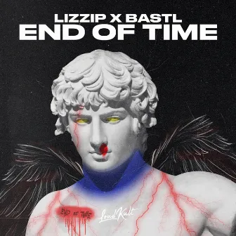 End Of Time by BASTL