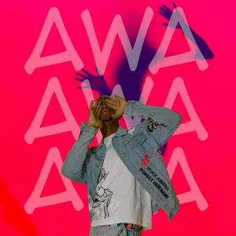 AWA by La Menace