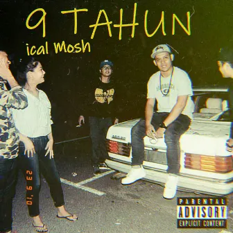 9 Tahun by Ical Mosh