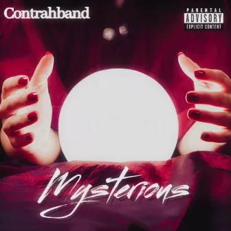 Mysterious by Contrahband