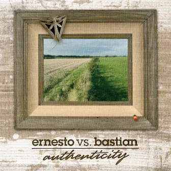 Authenticity by Ernesto vs. Bastian