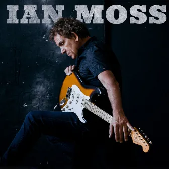 Ian Moss by Ian Moss