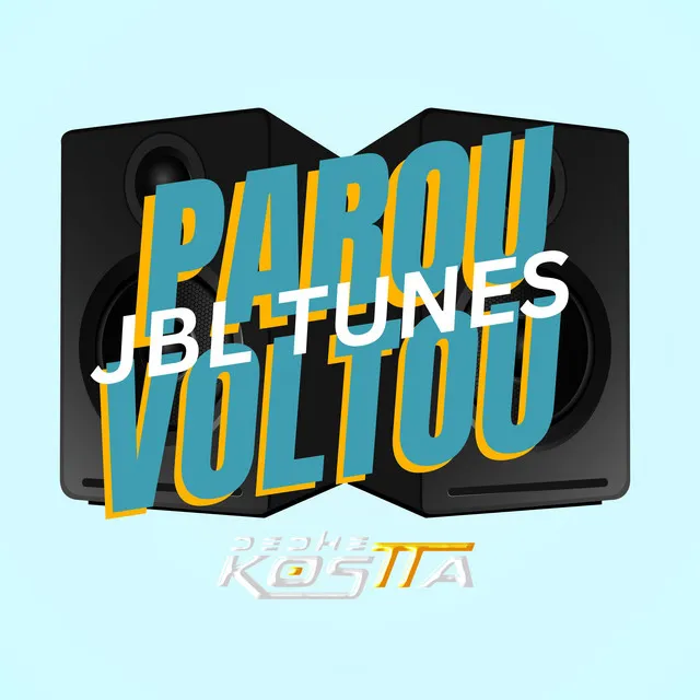 JBL TUNES PAROU VOLTOU