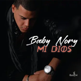 Mi Dios by Baby Nory