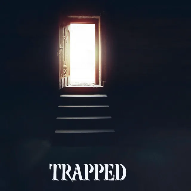 Trapped