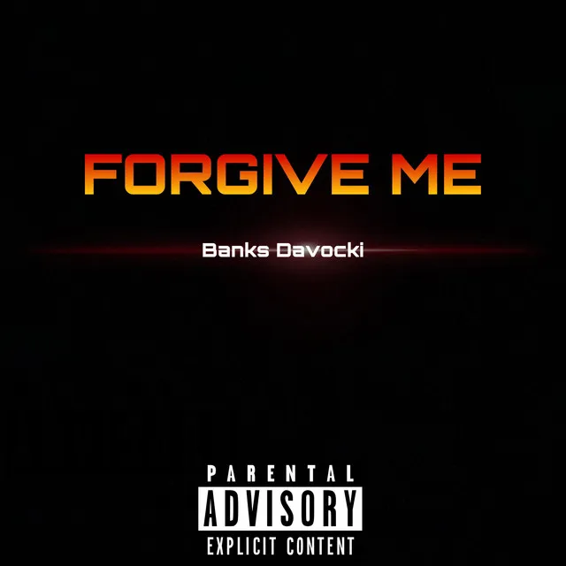 Forgive Me