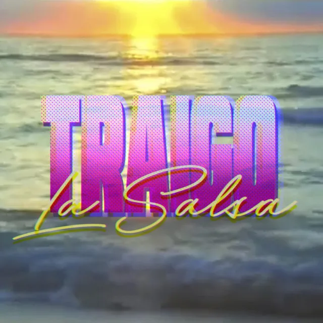 Traigo La Salsa