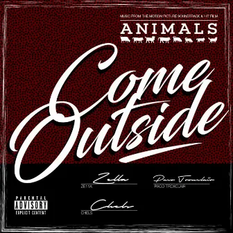 Come Outside (Music from the Motion Picture Soundtrack) by Ze11a