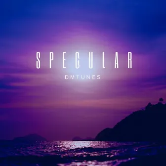 Specular by DMTunes