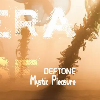 Mystic Pleasure by Deftone