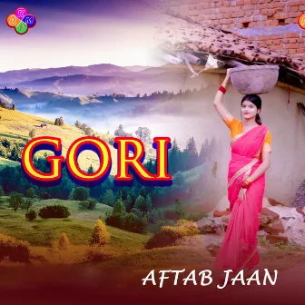 Gori by Aftab Jaan