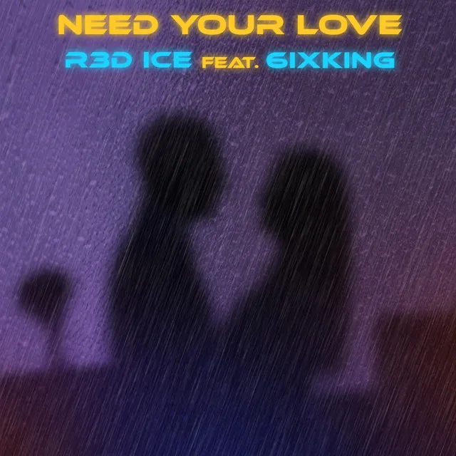 Need Your Love