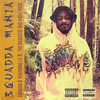 Squadda Mania by Squadda B