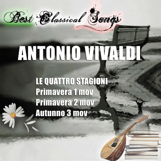 Le quattro stagioni, Concerto No. 1 in E Major, Op. 8, RV 269 "Primavera": II. Largo