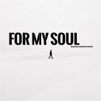 For My Soul by MaxGuru