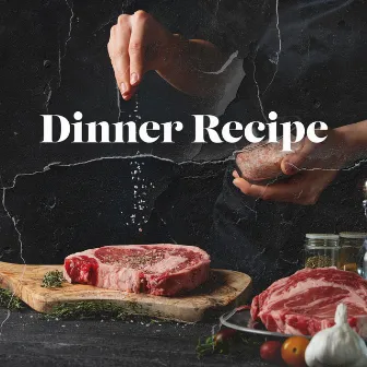 Dinner Recipe – Cooking With Jazz Music by 