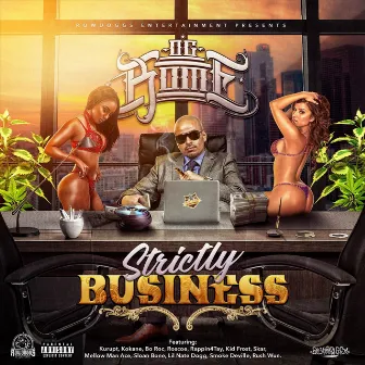 Strictly Business by Og Rome