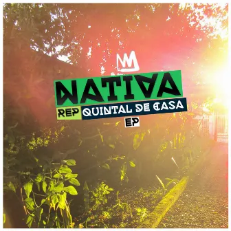 Quintal de Casa by Nativa Rep