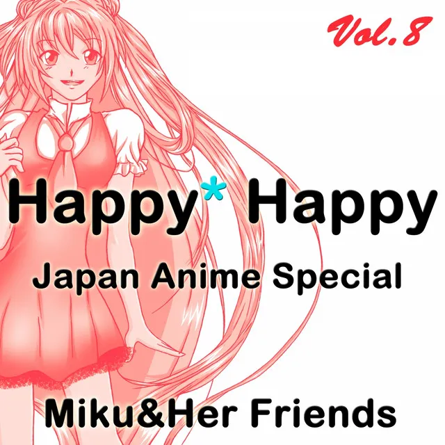 Happy Happy, Vol.8 (Japan Anime Special)