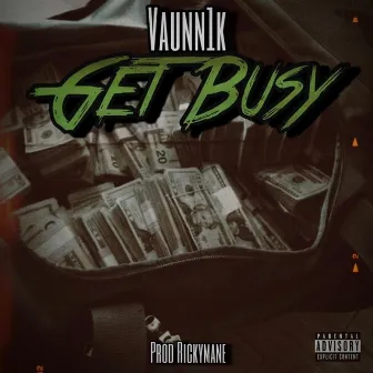 Get Busy by Vaunn1k