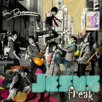 Jesus Freak by Su Presencia