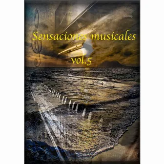 SENSACIONES MUSICALES VOL.5 by Joaquín Sánchez